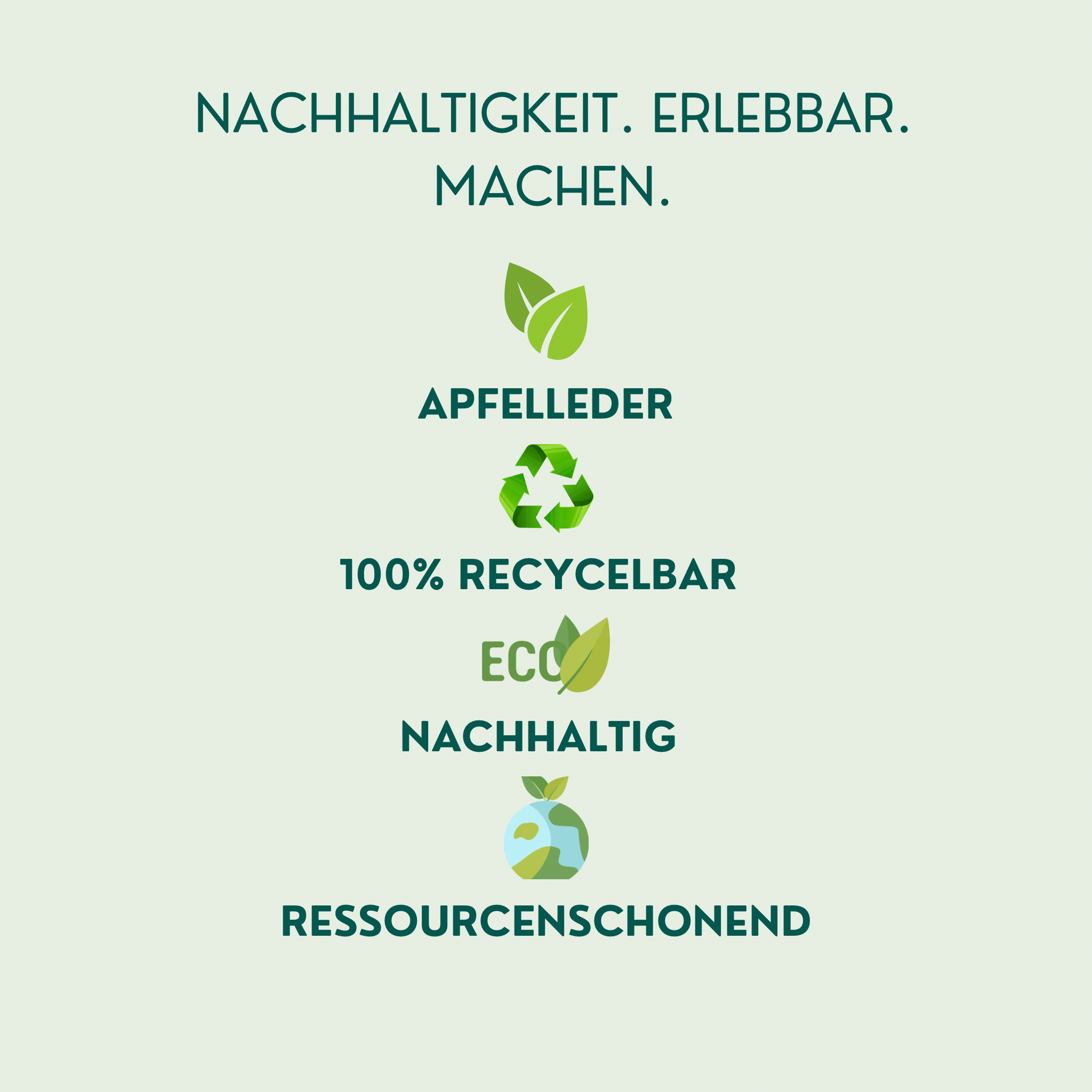 Nachhaltigkeit. Erlebbar. Machen, Apfelleder, 100% Recycelbar, Nachhaltig, Ressourcenschonend